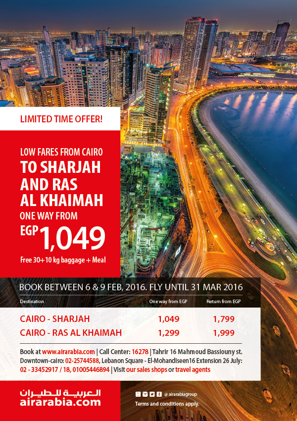 Low fares from Cairo to Sharjah and Ras Al Khaimah one way from EGP 1049 & 30 + 10Kg baggage + Meal