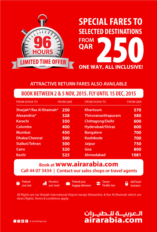 96 hr limited offer - Special fares to selected destinations from QAR 250 one way, all inclusive!