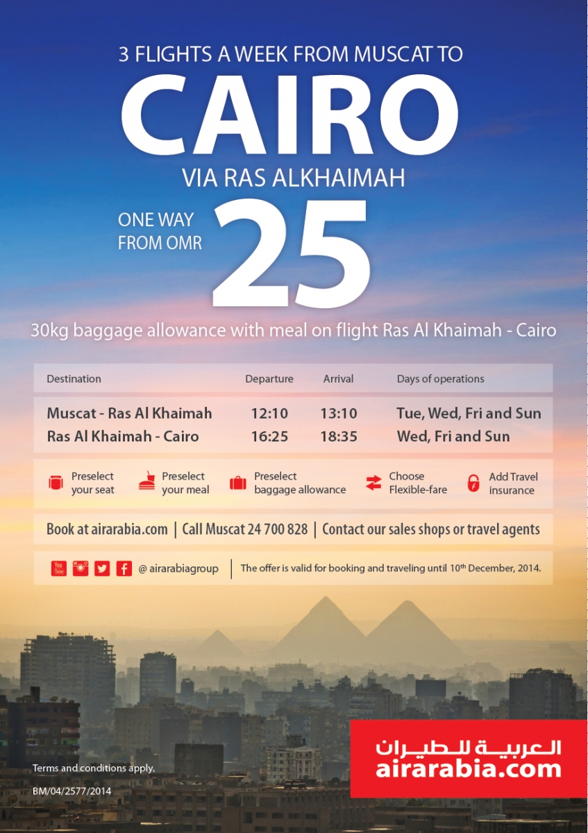 3 flights a week form Muscat to Cairo via Ras Al Khaimah one way from OMR 25