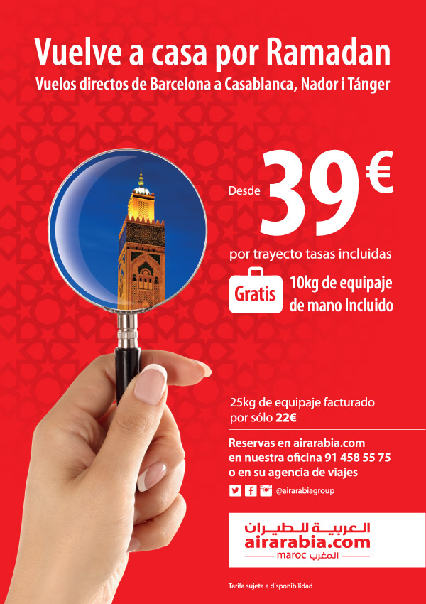 Vuelve a casa por Ramdan Vuelos directos de Bareclona a Casablanca, Nadori Tanger  Desde 39 Euro por tryecto incluidas Gratis 10kg de equipaje de mano